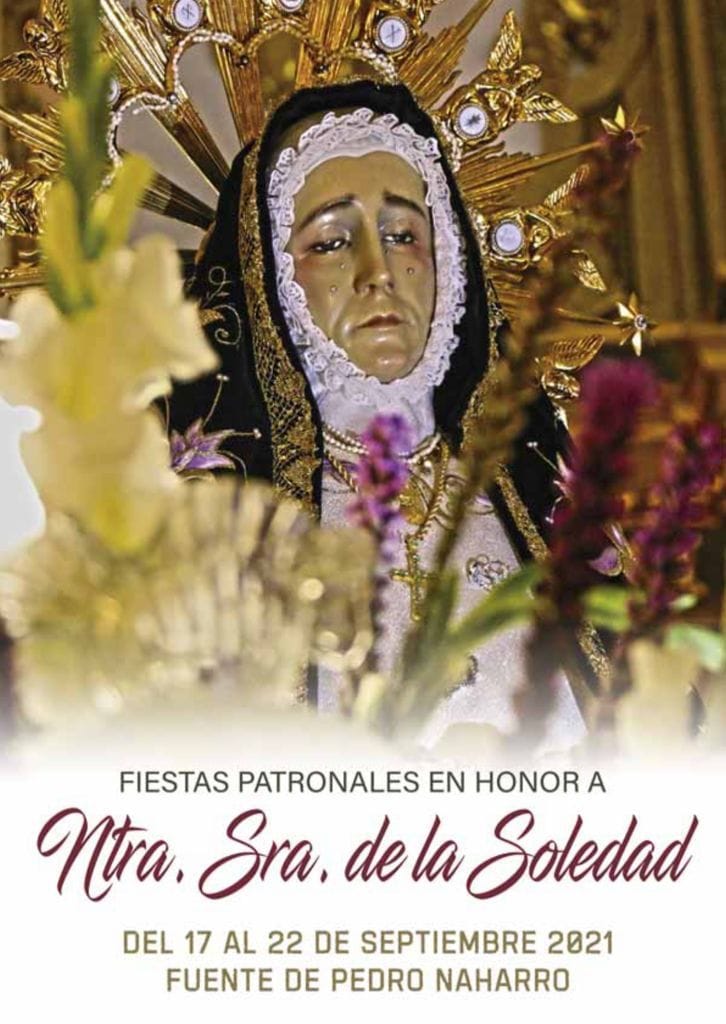 Fiestas patronales en honor a Nuestra Señora de la Soledad 2021 Fuente de Pedro Naharro